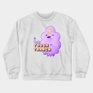 Lumpy Space Princess Tough Tranch Crewneck Sweatshirt